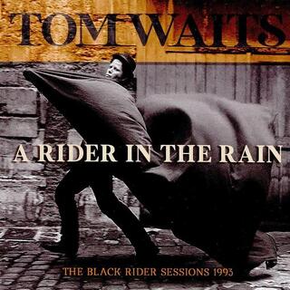 TOM WAITS - A Rider In The Rain