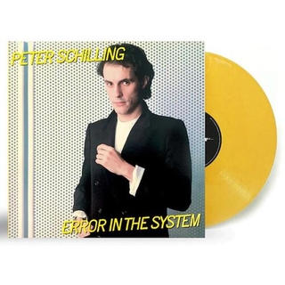 PETER SCHILLING - Rsd 2023 - Error In The System (2023 Remaster) (Yellow Vinyl)