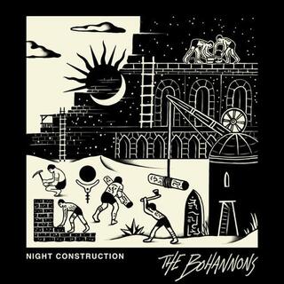 BOHANNONS - Night Construction