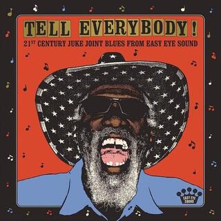 VARIOUS ARTISTS - Tell Everybody! (21st Century Juke Joint Blues From Easy Eye Sound) [lp]
