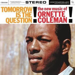 ORNETTE COLEMAN - Tomorrow Is The Question! [lp]