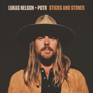 LUKAS NELSON & PROMISE OF THE REAL - Sticks And Stones