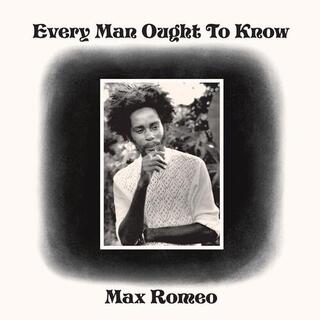 MAX ROMEO - Every Man Ought To Know [lp] (Inner Sleeve With Notes &amp; Photos, Uk 2023 Rsd)