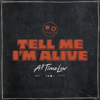 ALL TIME LOW - Tell Me I&#39;m Alive (Indie Exclusive White Vinyl)