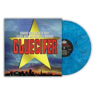 GLUECIFER - Soaring With Eagles At Night To Rise With The Pigs In The Morning