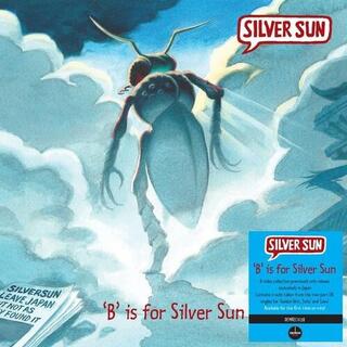 SILVER SUN - B Is For Silver Sun