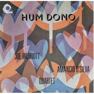 JOE HARRIOT / AMANCIO DSILVA QU - Hum Dono