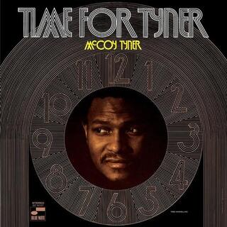MCCOY TYNER - Time For Tyner (Blue Note Tone Poet Series)