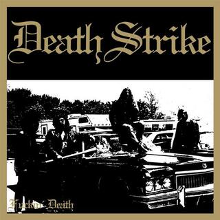 DEATHSTRIKE - Fuckin&#39; Death