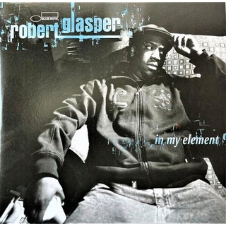 ROBERT GLASPER - In My Element