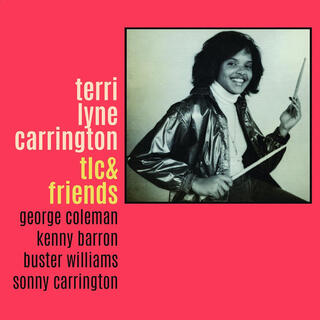 TERRI LYNE CARRINGTON - Tlc &amp; Friends [lp]