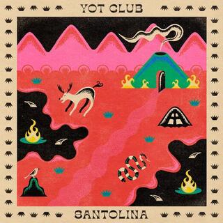 YOT CLUB - Santolina [lp] (Colored Vinyl)