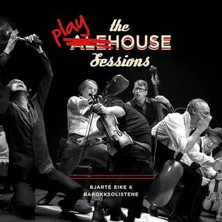 BJARTE EIKE - Playhouse [2lp]