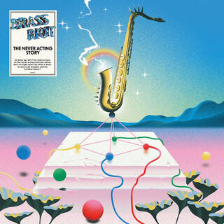 BRASS RIOT - Never Acting Story