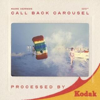 MARK VERNON - Call Back Carousel