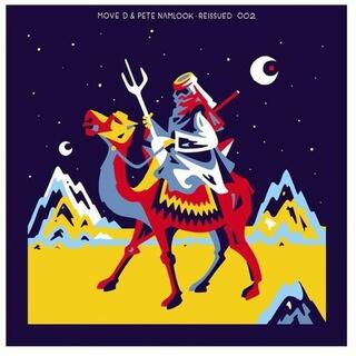 MOVE D & PETE NAMLOOK - Reissued 002