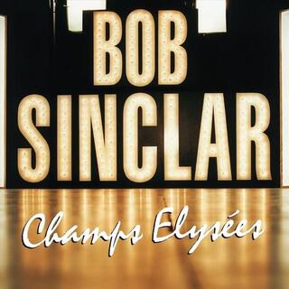 BOB SINCLAR - Champs Elysees (Vinyl)