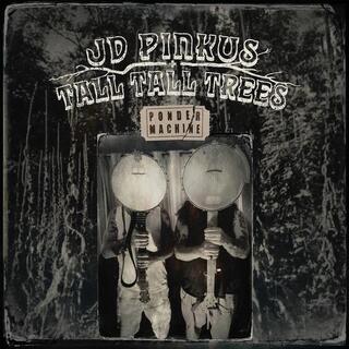 JD PINKUS &amp; TALL TALL TREES - Ponder Machine [lp] (Clear Vinyl)