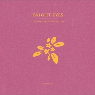 BRIGHT EYES - Noise Floor: A Companion [12in Ep] (Opaque Gold Vinyl)