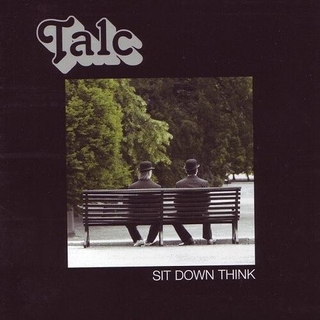 TALC - Sit Down Think [lp] (Japanese Import, Limited)