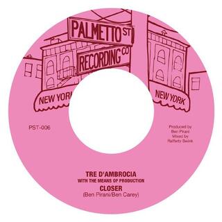 TRE DAMBROCIA - Closer / Love Is Gonna Let You Down [7in]