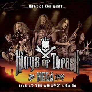 KINGS OF THRASH - Best Of The West - Live At The Whisky A Go Go