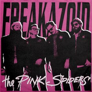 PINK SPIDERS - Freakazoid