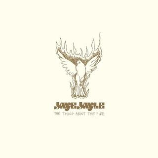 JAYE JAYLE - The Thing About The Fire [7in]