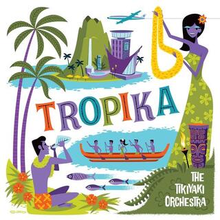 THE TIKIYAKI ORCHESTRA - Tikiyaki Orchestra "Tropika" (Floating Island Coloured Vinyl), The