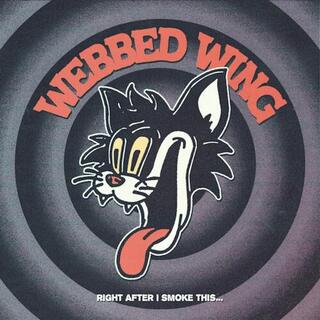 WEBBED WING - Right After I Smoke This...(Yellow Vinyl)