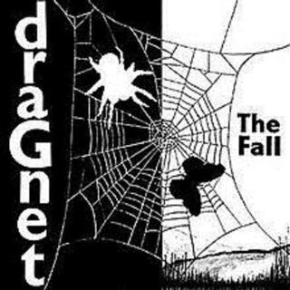 THE FALL - Dragnet