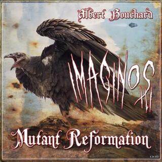ALBERT BOUCHARD - Imaginos Iii: Mutant Reformation [2lp] (Gatefold)