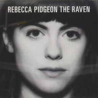 REBECCA PIDGEON - Raven