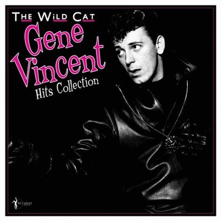 GENE VINCENT - The Wild Cat: Hits Collection