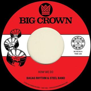 BACAO RHYTHM &amp; STEEL BAND - How We Do B/w Nuthin&#39; But A G Thang [7in]