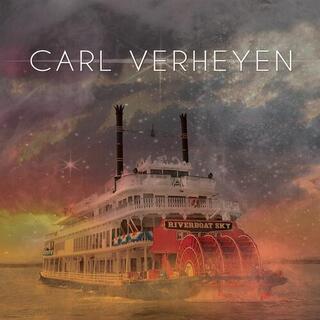 CARL VERHEYEN - Riverboat Sky