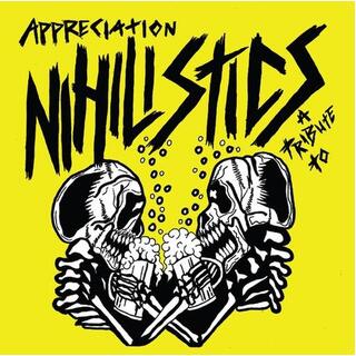VARIOUS ARTISTS - Appreciation: A Tribute To The Nihilistics / Var