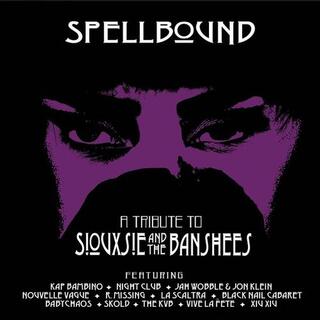 VARIOUS ARTISTS - Spellbound - A Tribute To Siouxsie / Various