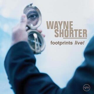 WAYNE SHORTER - Footprints Live (Verve By Request Series)