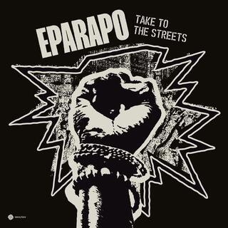 EPARAPO - Take To The Streets