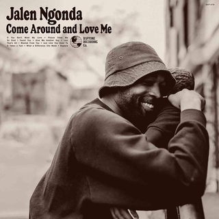 JALEN NGONDA - Come Around And Love Me