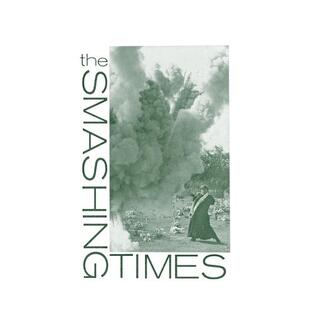 THE SMASHING TIMES - Monday, In A Small Dull Town [7in]