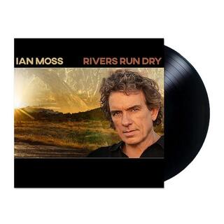 IAN MOSS - Rivers Run Dry (Vinyl)