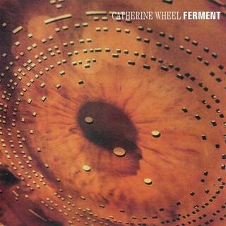 THE CATHERINE WHEEL - Ferment