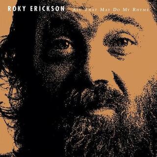 ROKY ERICKSON - All That May Do My Rhyme