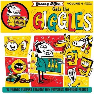 VARIOUS ARTISTS - Greasy Mike Gets The Giggles