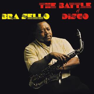 BRA SELLO - Battle Of Disco [lp]
