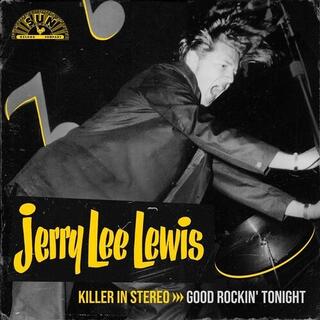 JERRY LEE LEWIS - Killer In Stereo: Good Rockin&#39; Tonight [lp]