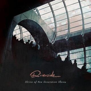 RIVERSIDE - Shrine Of New Generation Slaves