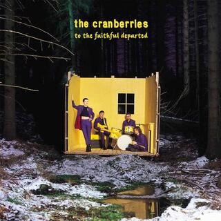 THE CRANBERRIES - To The Faithful Departed